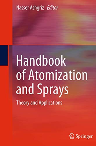 Stock image for Handbook of Atomization and Sprays : Theory and Applications for sale by Ria Christie Collections