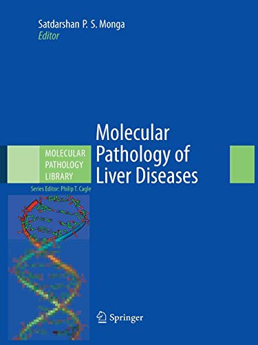 9781489977823: Molecular Pathology of Liver Diseases: 5 (Molecular Pathology Library)