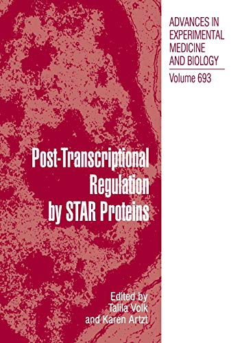 9781489978059: Post-Transcriptional Regulation by STAR Proteins: Control of RNA Metabolism in Development and Disease: 693