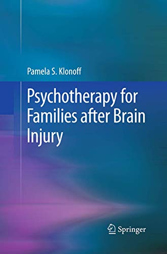 9781489978189: Psychotherapy for Families after Brain Injury