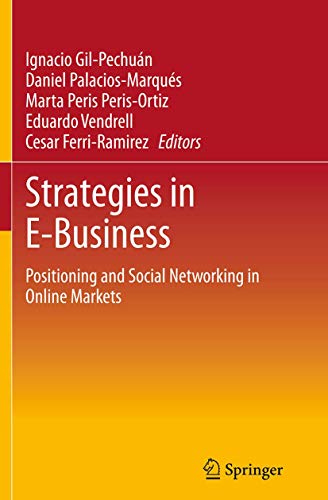 Imagen de archivo de Strategies in E-Business: Positioning and Social Networking in Online Markets a la venta por Lucky's Textbooks
