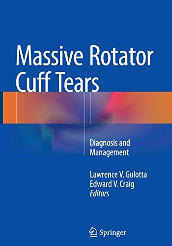 Imagen de archivo de Massive Rotator Cuff Tears: Diagnosis and Management a la venta por Revaluation Books