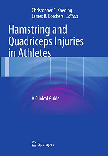 9781489978677: Hamstring and Quadriceps Injuries in Athletes: A Clinical Guide