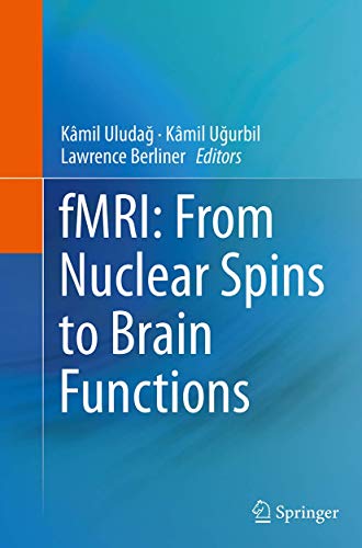 Stock image for fMRI: From Nuclear Spins to Brain Functions (Biological Magnetic Resonance, 30) for sale by Lucky's Textbooks