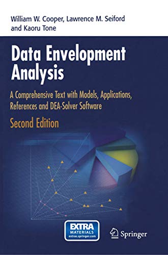 9781489978790: Data Envelopment Analysis: A Comprehensive Text with Models, Applications, References and DEA-Solver Software