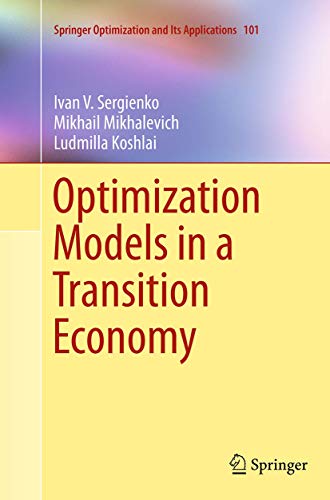 9781489978882: Optimization Models in a Transition Economy: 101 (Springer Optimization and Its Applications)