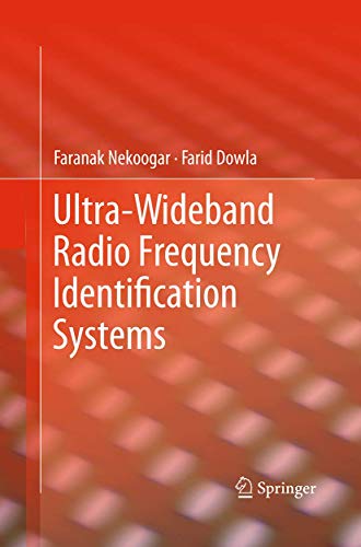 Imagen de archivo de Ultra-Wideband Radio Frequency Identification Systems (Information Technology: Transmission, Processing and Storage) a la venta por Lucky's Textbooks