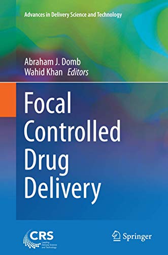 9781489979650: Focal Controlled Drug Delivery