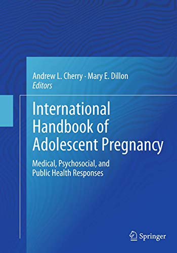 9781489979759: International Handbook of Adolescent Pregnancy: Medical, Psychosocial, and Public Health Responses