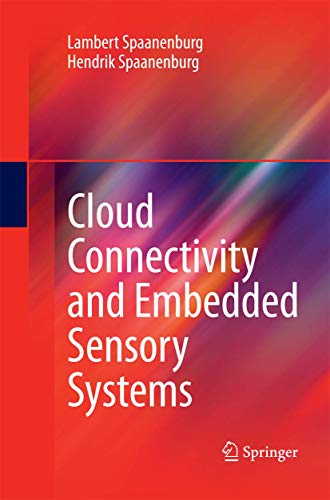 Stock image for Cloud Connectivity and Embedded Sensory Systems for sale by Mispah books