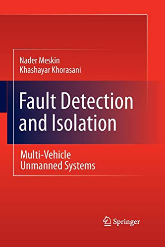 9781489982155: Fault Detection and Isolation: Multi-Vehicle Unmanned Systems