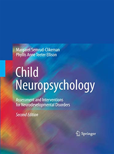 Imagen de archivo de Child Neuropsychology: Assessment and Interventions for. a la venta por Books Puddle