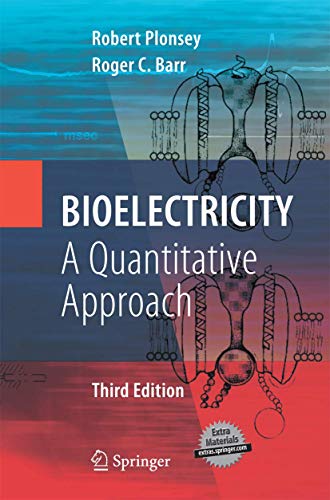 9781489984081: Bioelectricity: A Quantitative Approach