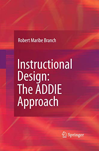 Stock image for Instructional Design: The ADDIE Approach for sale by Byrd Books