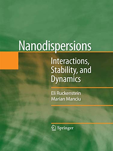9781489984654: Nanodispersions: Interactions, Stability, and Dynamics
