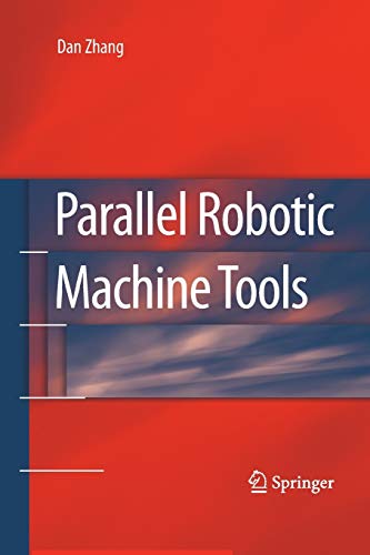 9781489984869: Parallel Robotic Machine Tools