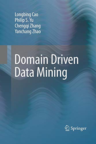 Imagen de archivo de Domain Driven Data Mining a la venta por dsmbooks