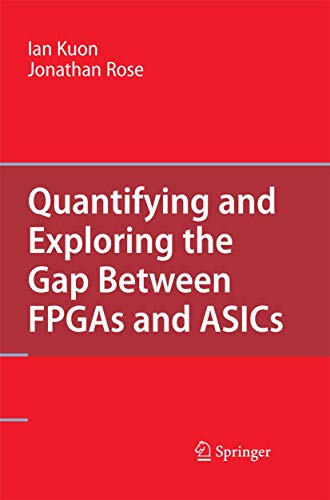 9781489985095: Quantifying and Exploring the Gap Between FPGAs and ASICs
