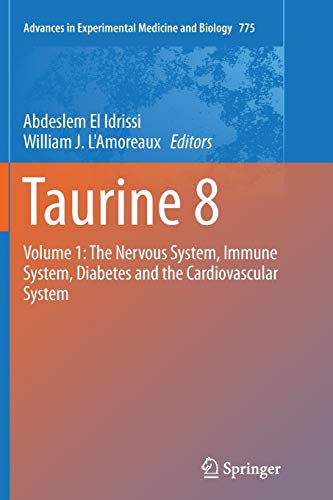 Stock image for Taurine 8: Volume 1: The Nervous System, Immune System, Diabetes and the Cardiovascular System for sale by Lucky's Textbooks