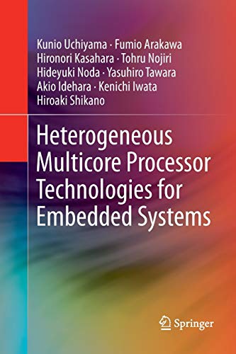 9781489987402: Heterogeneous Multicore Processor Technologies for Embedded Systems