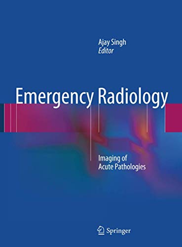 Beispielbild fr Emergency Radiology : Imaging of Acute Pathologies zum Verkauf von Buchpark