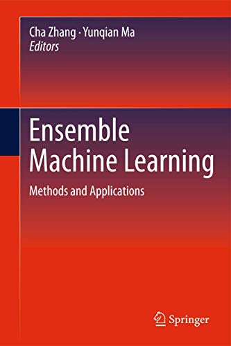 9781489988171: Ensemble Machine Learning: Methods and Applications