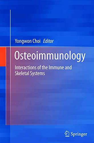 Stock image for Osteoimmunology: Interactions of the Immune and Skeletal Systems for sale by Lucky's Textbooks