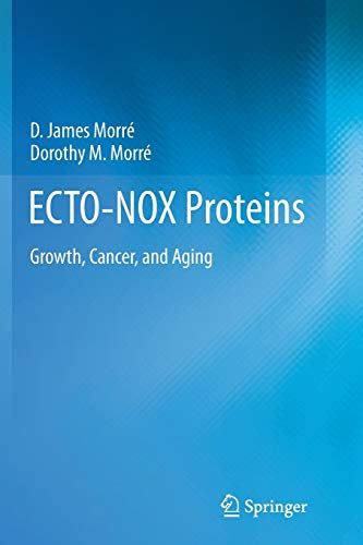 9781489988454: ECTO-NOX Proteins: Growth, Cancer, and Aging