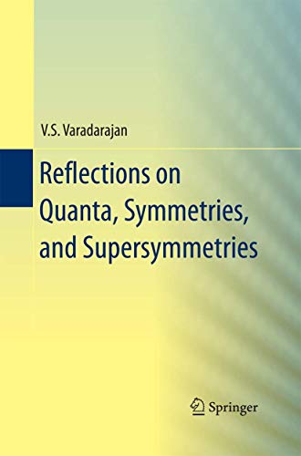 9781489989444: Reflections on Quanta, Symmetries, and Supersymmetries