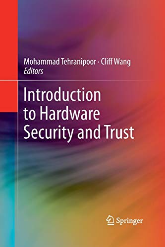 Imagen de archivo de Introduction to Hardware Security and Trust a la venta por GF Books, Inc.