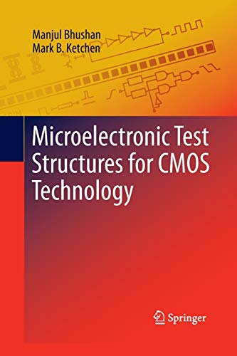 9781489990556: Microelectronic Test Structures for CMOS Technology
