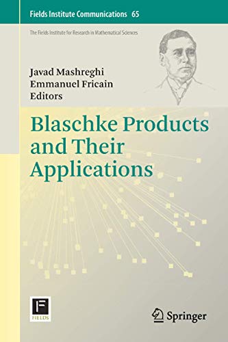 Stock image for Blaschke Products and Their Applications (Fields Institute Communications, 65) for sale by Lucky's Textbooks