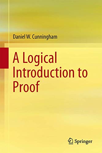 9781489990990: A Logical Introduction to Proof