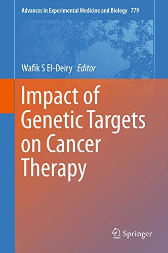 9781489991447: Impact of Genetic Targets on Cancer Therapy