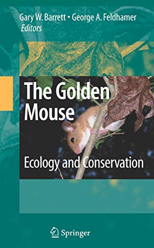 Stock image for The Golden Mouse: Ecology and Conservation for sale by Lucky's Textbooks
