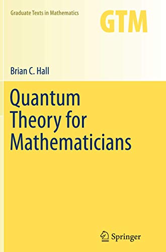 9781489993625: Quantum Theory for Mathematicians: 267