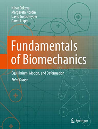 9781489993786: Fundamentals of Biomechanics: Equilibrium, Motion, and Deformation