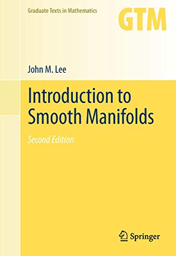 9781489994752: Introduction to Smooth Manifolds: 218 (Graduate Texts in Mathematics)