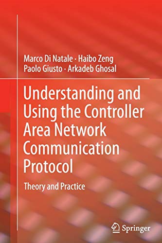 9781489994820: Understanding and Using the Controller Area Network Communication Protocol: Theory and Practice