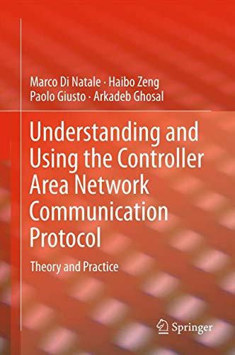 9781489994820: Understanding and Using the Controller Area Network Communication Protocol: Theory and Practice