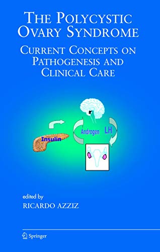 9781489995544: The Polycystic Ovary Syndrome: Current Concepts on Pathogenesis and Clinical Care: 27