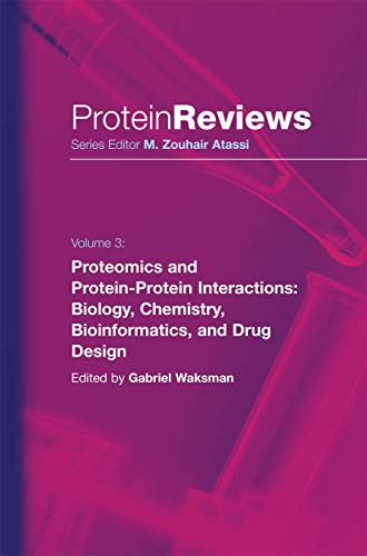 Stock image for Proteomics and Protein-Protein Interactions: Biology, Chemistry, Bioinformatics, and Drug Design (Protein Reviews, 3) for sale by Lucky's Textbooks