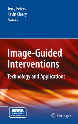 Beispielbild fr Image-Guided Interventions: Technology and Applications zum Verkauf von Ria Christie Collections