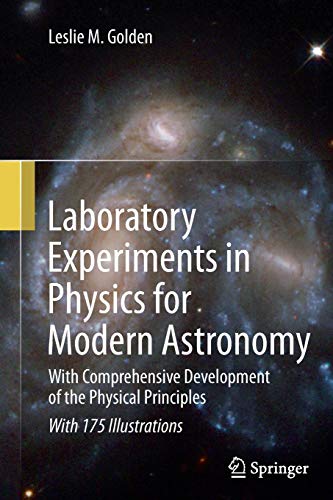 9781489997357: Laboratory Experiments in Physics for Modern Astronomy: With Comprehensive Development of the Physical Principles
