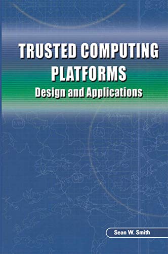 9781489997739: Trusted Computing Platforms: Design and Applications