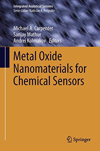 9781489998064: Metal Oxide Nanomaterials for Chemical Sensors (Integrated Analytical Systems)