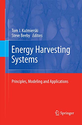 Imagen de archivo de Energy Harvesting Systems : Principles; Modeling and Applications a la venta por Ria Christie Collections