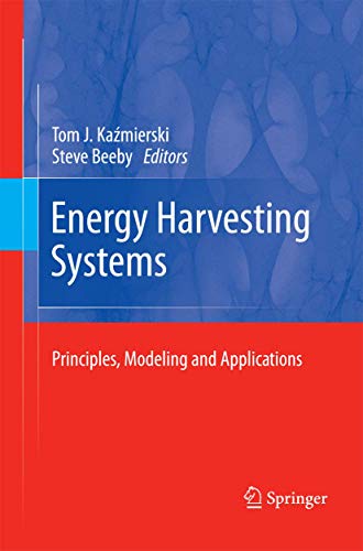 Stock image for Energy Harvesting Systems : Principles; Modeling and Applications for sale by Ria Christie Collections
