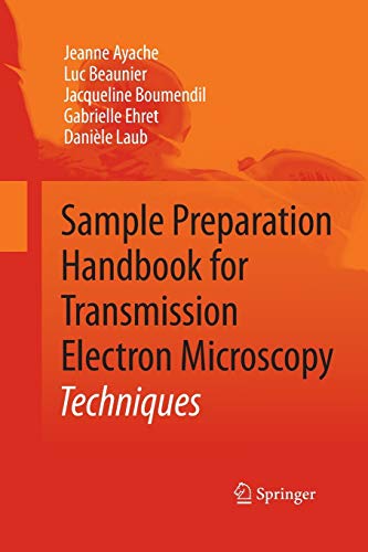 Stock image for Sample Preparation Handbook for Transmission Electron Microscopy: Techniques for sale by Lucky's Textbooks