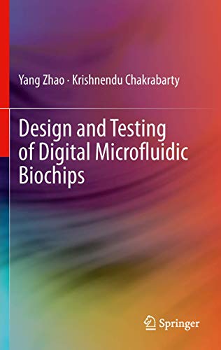 Stock image for Design and Testing of Digital Microfluidic Biochips for sale by Ria Christie Collections
